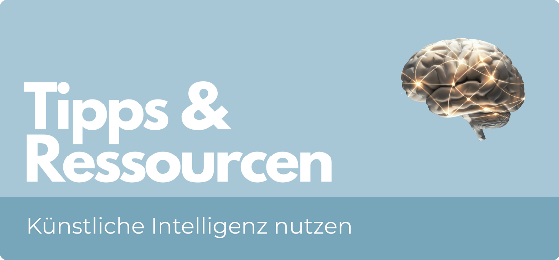 Banner - KI Tipps & Ressourcen